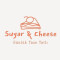 "Sugar & Cheese"
